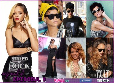 Rihanna Styled To Rock” s02e08